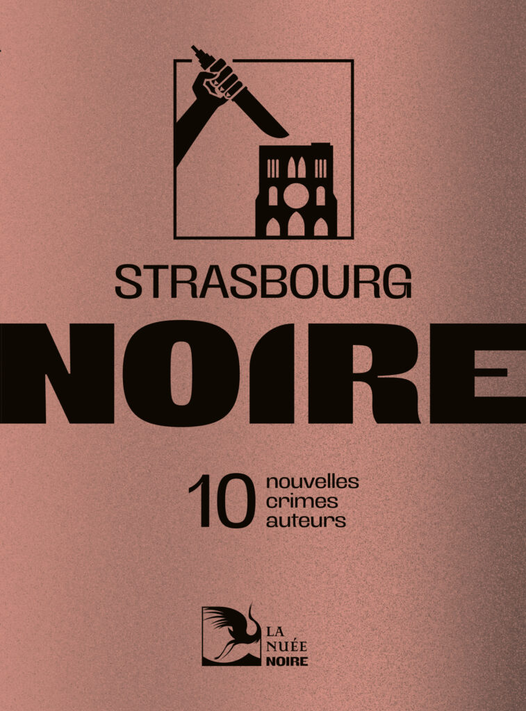 Strasbourg Noire